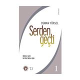 OSMAN YÜKSEL SERDENGEÇTİ 1 MÂBETSIZ ŞEHİR, BU MILLET NEDEN AĞLIYOR - OSMAN YÜKSEL SERDENGEÇTİ
