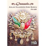 Osmanlı Ahlak Kalesinin Kırk Burcu - kollektif