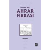 Osmanlı Ahrar Fırkası - Oğuz Kaan