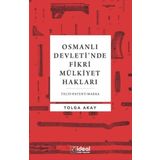 Osmanlı Devleti'nde Fikri Mülkiyet Hakları