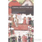 Osmanlı Devleti’nde Şia - Nuran Koyuncu