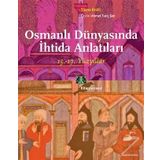 Osmanlı Dünyasında İhtida Anlatıları - Tijana Krstic