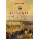OSMANLI ELÇİLERİ GÖZÜ İLE AVRUPA - HASAN KORKUT