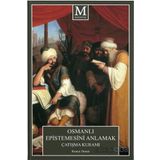 Osmanlı Epistemesini Anlamak Çatışma Kuramı - Remzi Demir