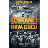Osmanlı Hava Gücü - Erich Serno