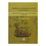 Osmanlı İmparatorluğu ve Floransa - Mikail Acıpınar