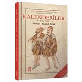 Osmanlı İmparatorluğu'nda Marjinal Sufilik: Kalenderiler-Ahmet Yaşar Ocak