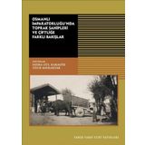 Osmanlı İmparatorluğunda Toprak Sahipleri ve Çiftliğe Farklı Bakışlar - Tarih Vakfı Yurt Yayınları