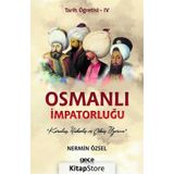 Osmanlı İmpatorluğu - Tarih Öğretisi IV - Nermin Özsel