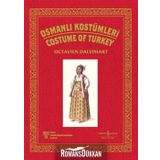 OSMANLI KOSTÜMLERİ / COSTUME OF TURKEY - OCTAVIEN DALVIMART