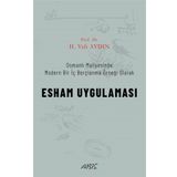 Osmanlı Maliyesinde Modern Bir İç Borçlanma Örneği Olarak - Esham Uygulaması - H. Veli Aydın