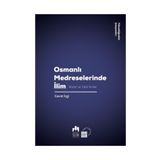 Osmanlı Medreselerinde İlim-Riyazi ve Tabii İlimler - Cevat İzgi