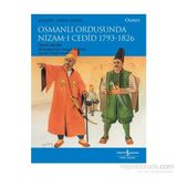 Osmanlı Ordusunda Nizam-ı Cedid 1793-1826 - David Nicolle
