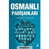 Osmanlı Padişahları - Ahmet Demir