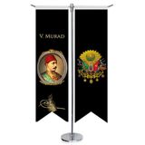 Osmanlı Padişahları - V. Murad ve Osmanlı Arması - Kırlangıç - Saten T direk 2li Masa Bayrağı