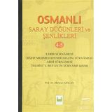 Osmanlı Saray Düğünleri Ve Şenlikleri 4-5 - Mehmet Arslan