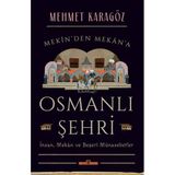 Osmanlı Şehri - Mehmet Karagöz