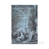 OSMANLI ŞIRKET KÜLTÜRÜ - FETHI GEDIKLI
