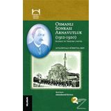 Osmanlı Sonrası Arnavutluk 1912-1920 - Avlonyalı Süreyya Bey