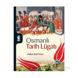 Osmanlı Tarih Lügatı - mithat sertoglu