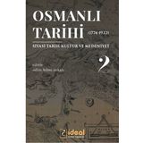 Osmanlı Tarihi 2 Siyasi Tarih-Kültür ve Medeniyet 1774-1922