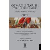 Osmanlı Tarihi - Cilt 2: 2 - Fatih’ten Yavuz Sultan Selim’e: Osmanlı İmparatorluğu’nun Klasik Çağı (1453-1520)