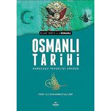 Osmanlı Tarihi: Kuruluşu, Yükselişi, Çöküşü