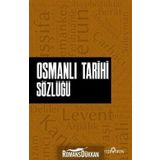 Osmanlı Tarihi Sözlüğü- Ahmet Murat Seyrek