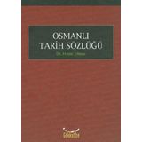 Osmanlı Tarihi Sözlüğü - Necdet Sakaoğlu