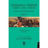 Osmanlı Tarihi (Tarihi Ebul Faruk) Cilt 7- Köprülüler Devri (1656-1691)