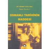 Osmanlı Tarihinin Maddesi (Kapak değişebilir)