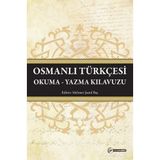 Osmanlı Türkçesi Okuma-Yazma Kılavuzu - Mehmet Şamil Baş