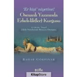 Osmanlı Yazınında Erkeklikler Kurgusu - Kolektif