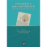 Osmanlıca İmla Müfredatı: Okuma Yazma Kılavuzu