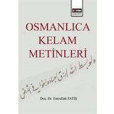 Osmanlıca Kelam Metinleri - Emrullah Fatiş