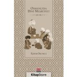 Osmanlı'da Dini Meşruiyet - Ejder Okumuş