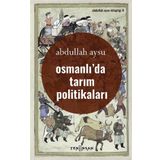 Osmanlıda Tarım Politikaları