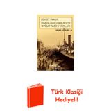 Osmanlıdan Cumhuriyete İktisat Tarihi Yazıları ... + Türk Klasiği Hediye