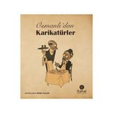 Osmanlı’dan Karikatürler - Nihat Yalçın