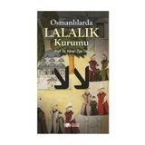 Osmanlılarda Lalalık Kurumu - Kenan Ziya Taş