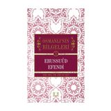 Osmanlı'nın Bilgeleri 3: Ebussuud Efendi - Ercan Şen
