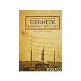 OSMANLI´NIN İKİNCİ BAŞKENTİ EDIRNE´DE TASAVVUF KÜLTÜRÜ - SELAMI ŞİMŞEK