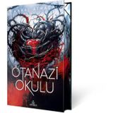 Ötanazi Okulu 4 (Yan Boyamalı Ciltli Özel Baskı)
