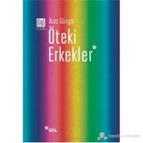 ÖTEKI ERKEKLER - ARAS GÜNGÖR