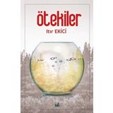 Ötekiler - Itır Ekici