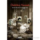 Ötekilere Yazmak - kollektif