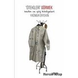 Ötekileri Görmek - Yağmur Ertekin