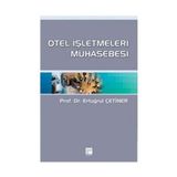 OTEL İŞLETMELERİ MUHASEBESI - ERTUĞRUL ÇETİNER