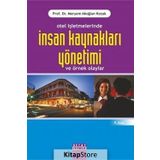 Otel İşletmelerinde İnsan Kaynakları Yönetimi ve Örnek Olaylar - Meryem Akoğlan Kozak
