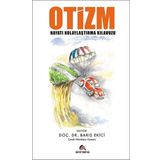 Otizm-Hayatı Kolaylaştırma Kılavuzu - Barış Ekici